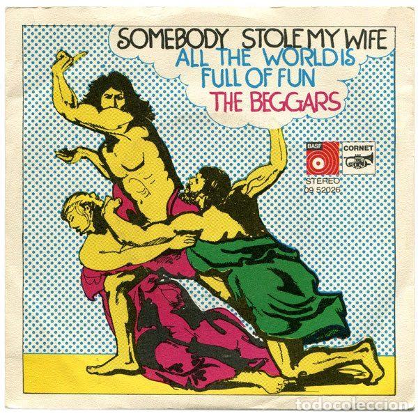 Discos de vinilo: The Beggars &ndash; Somebody Stole My Wife / All The World Is Full Of Fun (Vinyl, BASF 09-52026)