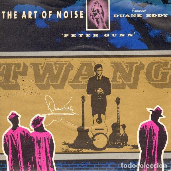 Discos de vinilo: The Art Of Noise Featuring Duane Eddy &ndash; Peter Gunn (Vinyl, China Records WOK 6)