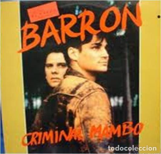 Dischi in vinile: Barron &ndash; Criminal Mambo (Vinyl, Grind B-MX-1194)