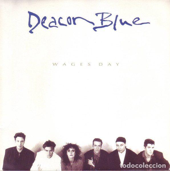 Discos de vinilo: Deacon Blue &ndash; Wages Day (Vinyl, CBS 654648 7)