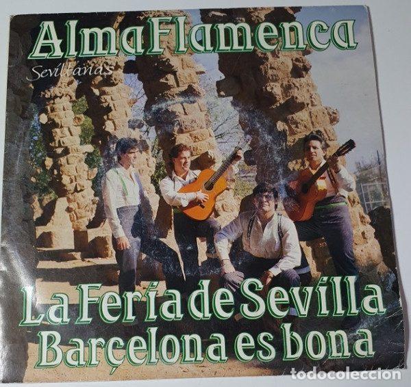 Discos de vinil: Alma Flamenca &ndash; La Feria De Sevilla / Barcelona Es Bona (Vinyl, RCA PB-41829)