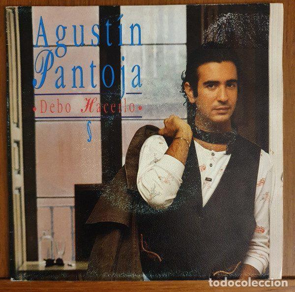 Discos de vinil: Agust&iacute;n Pantoja &ndash; Debo Hacerlo (Vinyl, Zafiro P-431)