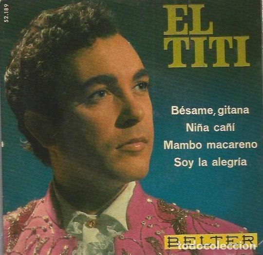 Disques de vinyle: El Titi &ndash; B&eacute;same Gitana (Vinyl, Belter 52.189)