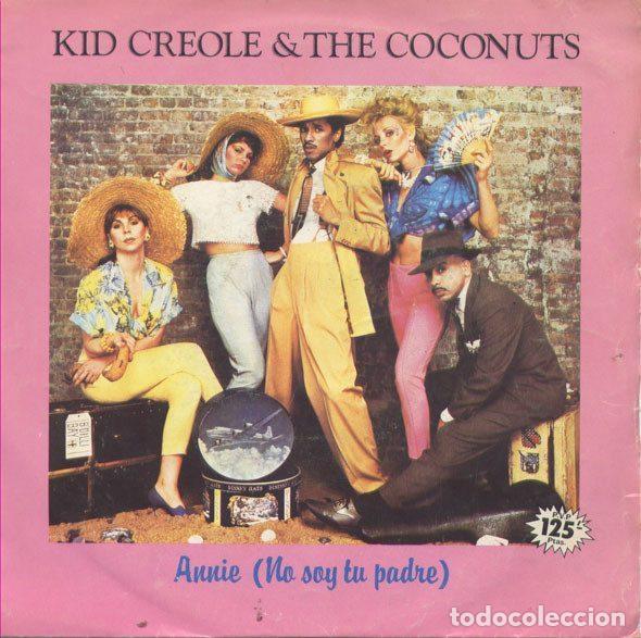 Dischi in vinile: Kid Creole & The Coconuts &ndash; Annie (No Soy Tu Padre) (Vinyl, ZE Records B-104634)