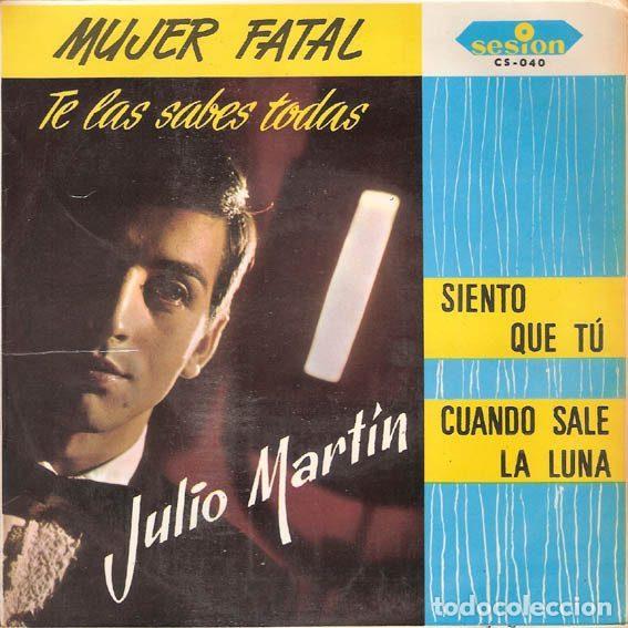 Vinyl-Schallplatten: Julio Martin &ndash; Mujer Fatal (Vinyl, Sesion CS-040)