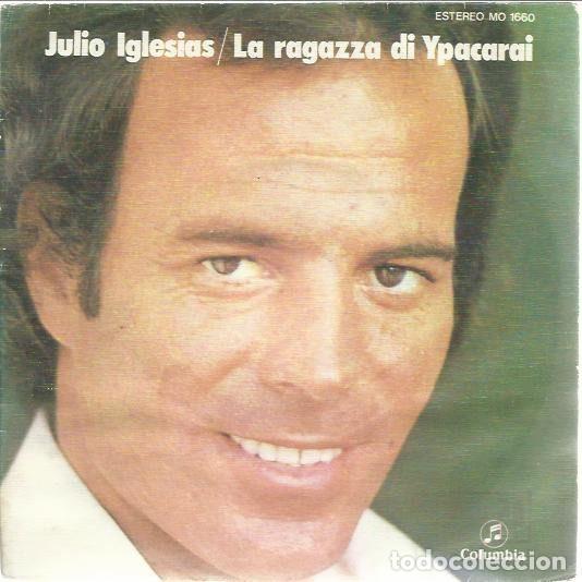 Vinyl-Schallplatten: Julio Iglesias &ndash; La Ragazza Di Ycaparai (Vinyl, Columbia MO 1660)