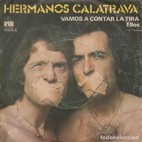 Vinyl-Schallplatten: Hermanos Calatrava &ndash; Vamos A Contar La Tira (Vinyl, Ariola 16.578)