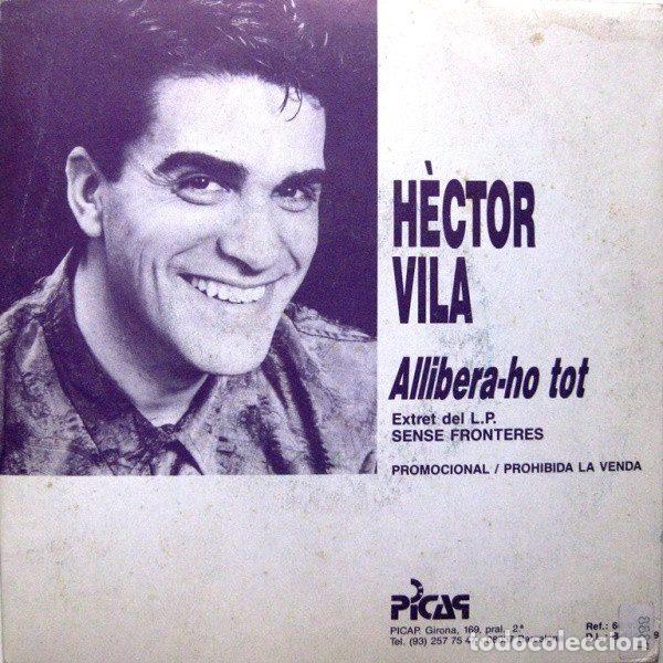 Disques de vinyle: H&egrave;ctor Vila &ndash; Allibera-ho Tot (Vinyl, Picap 60 0045)