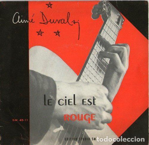 Dischi in vinile: Aim&eacute; Duval s.j. &ndash; Le Ciel Est Rouge (Vinyl, Editions Studio S.M. SM 45-11)