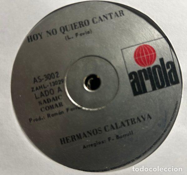 Disques de vinyle: Hermanos Calatrava &ndash; Hoy No Quiero Cantar (Vinyl, Ariola AS-3002)