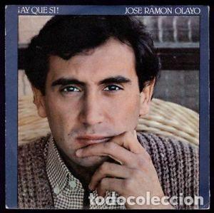 Disques de vinyle: Jose Ramon Olayo &ndash; &iexcl;Ay Que Si! (Vinyl, Epic EPC 6810)