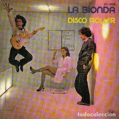 Discos de vinil: La Bionda &ndash; Disco Roller (Vinyl, Baby Records 45-1939)