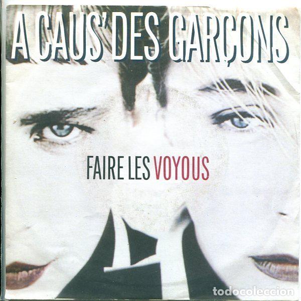 Discos de vinil: A Caus' Des Gar&ccedil;ons &ndash; Faire Les Voyous (Vinyl, WEA 247 557-7)