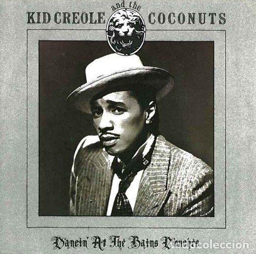 Discos de vinil: Kid Creole And The Coconuts &ndash; Dancin' At The Bains Douches (Vinyl, Sire 928 329-7)