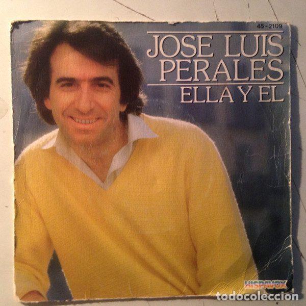 Discos de vinil: Jos&eacute; Luis Perales &ndash; Ella Y El (Vinyl, Hispavox 45-2109)
