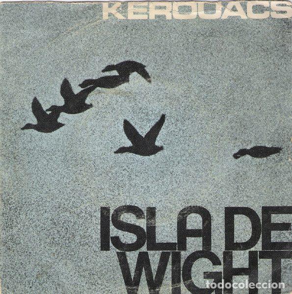 Discos de vinil: Kerouacs &ndash; Isla De Wight (Vinyl, Poplandia P-30504)