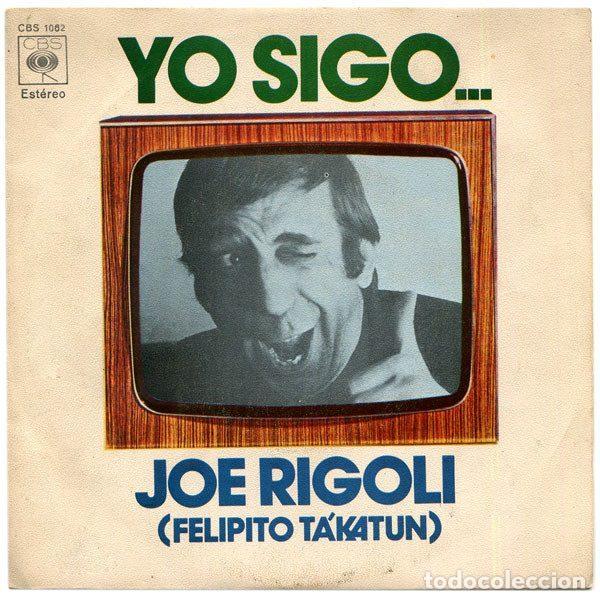 Discos de vinil: Joe Rigoli (Felipito T&aacute;katun) &ndash; Yo Sigo... (Vinyl, CBS CBS 1062)
