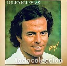 Discos de vinil: Julio Iglesias &ndash; Hey! (Vinyl, CBS CBS 8549)
