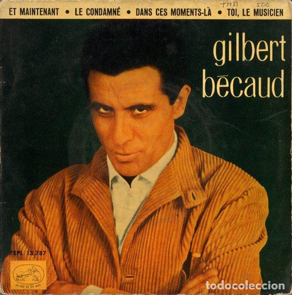 Vinyl-Schallplatten: Gilbert B&eacute;caud &ndash; Et Maintenant (Vinyl, La Voz De Su Amo 7EPL 13.787)