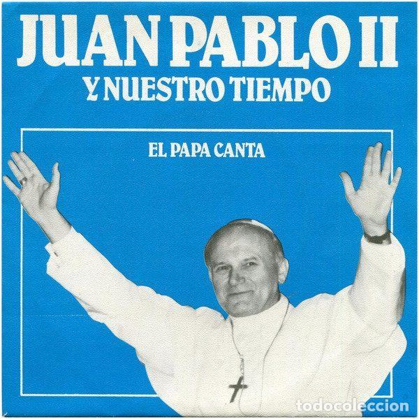 Vinyl records: Juan Pablo II Y Nuestro Tiempo &ndash; El Papa Canta (Vinyl, Argantonio VT-1)