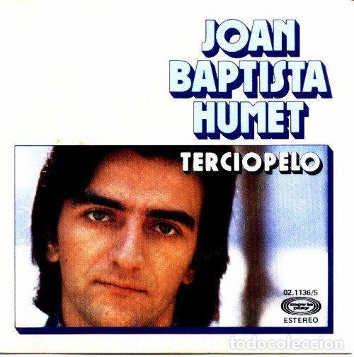Discos de vinilo: Joan Baptista Humet &ndash; Terciopelo (Vinyl, Movieplay 02.1136/5)