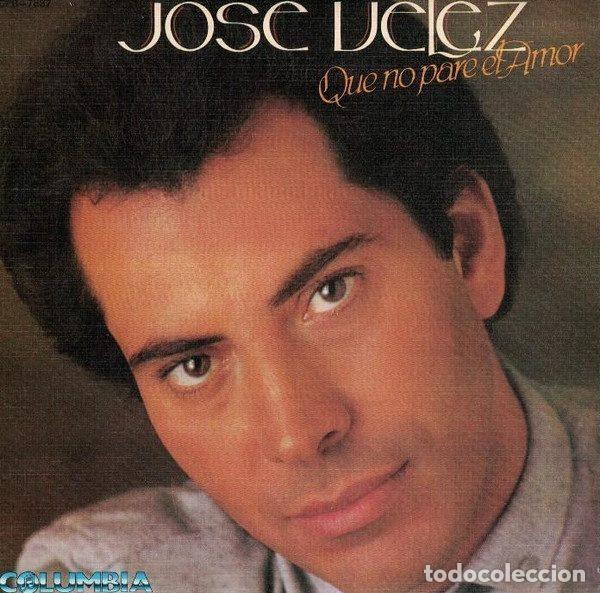 Vinyl records: Jos&eacute; V&eacute;lez &ndash; Que No Pare El Amor (Vinyl, Columbia CPB-7837)