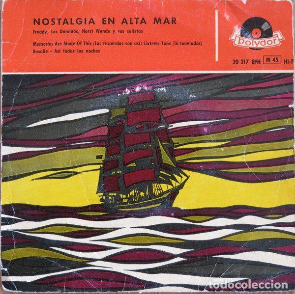 Discos de vinilo: Freddy, Los Domin&oacute;s, Horst Wende Y Sus Solistas &ndash; Nostalgia En Alta Mar (Vinyl, Polydor 20 217 EPH)