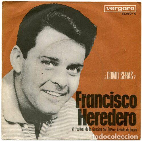 Discos de vinil: Francisco Heredero &ndash; Mariola / &iquest;Como Seras? (Vinyl, Vergara 45.089-A)