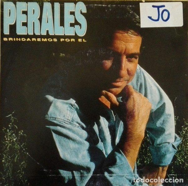 Vinyl records: Jos&eacute; Luis Perales &ndash; Brindaremos Por &Eacute;l (Vinyl, CBS ARIC 2595)