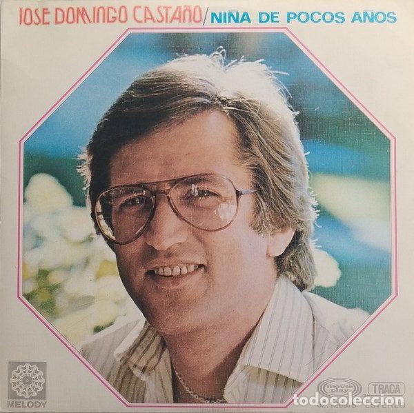 Vinyl records: Jose Domingo Casta&ntilde;o &ndash; Ni&ntilde;a De Pocos A&ntilde;os (Vinyl, Movieplay 02.1286/5)