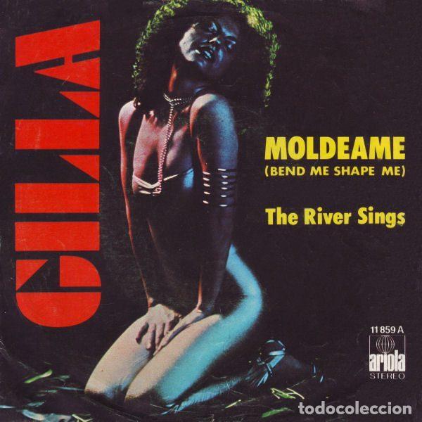 Vinyl records: Gilla &ndash; Moldeame = Bend Me Shape Me (Vinyl, Ariola 11 859 A)