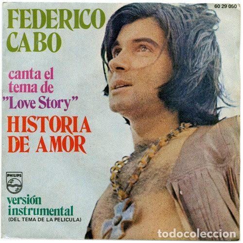 Disques de vinyle: Federico Cabo &ndash; Canta El Tema De &rdquo;Love Story&rdquo; Historia De Amor (Vinyl, Philips 60 29 050)