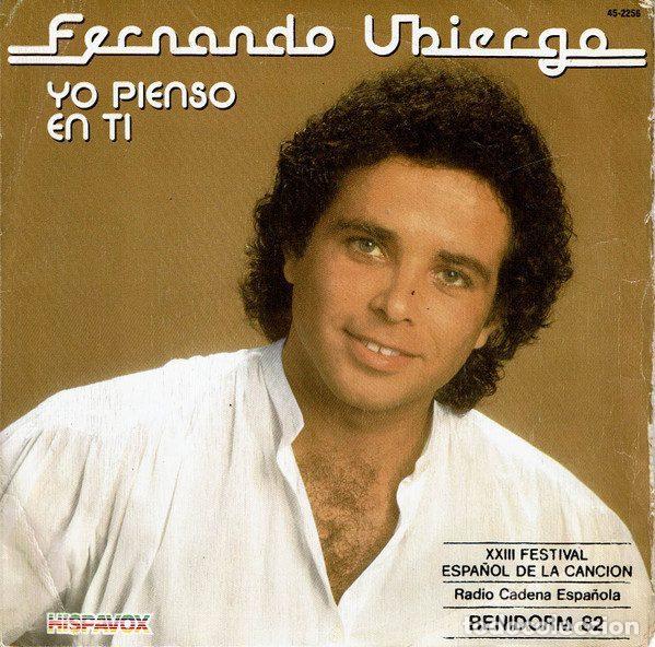 Discos de vinil: Fernando Ubiergo &ndash; Yo Pienso En Ti (Vinyl, Hispavox 45-2256)