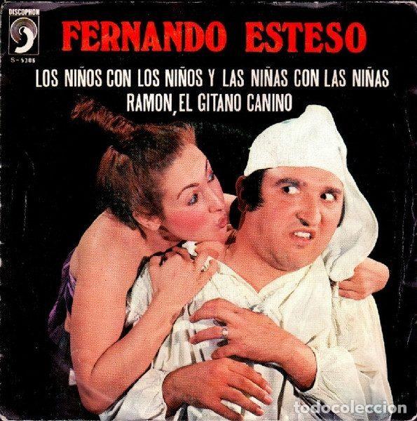 Vinyl-Schallplatten: Fernando Esteso &ndash; Los Ni&ntilde;os Con Los Ni&ntilde;os Y Las Ni&ntilde;as Con Las Ni&ntilde;as / Ram&oacute;n, El Gitano Canino...