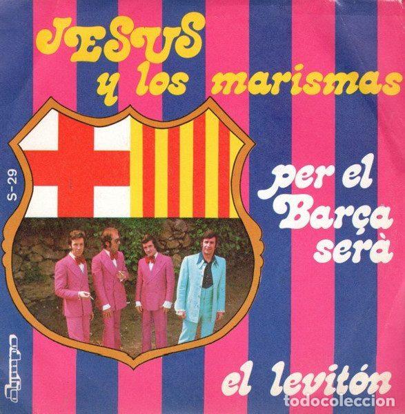 Disques de vinyle: Jesus Y Los Marismas &ndash; Per El Bar&ccedil;a Ser&agrave; (Vinyl, Olympo S-29)