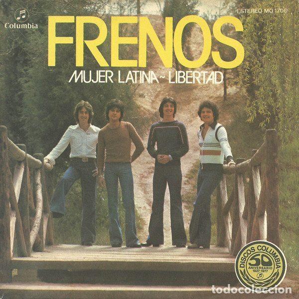Vinyl records: Frenos &ndash; Mujer Latina / Libertad (Vinyl, Columbia MO 1700)