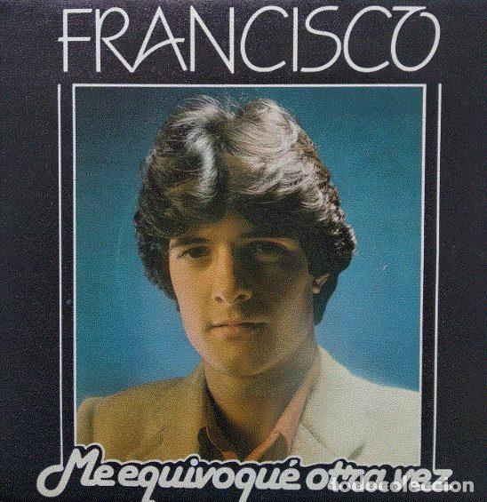 Discos de vinil: Francisco &ndash; Me Equivoqu&eacute; Otra Vez (Vinyl, Polydor 20 62 361 50)