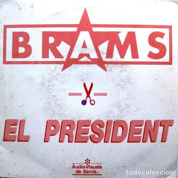 Discos de vinil: Brams &ndash; El President (Vinyl, &Agrave;udiovisuals de Sarri&agrave; 22.1509)