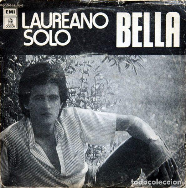 Dischi in vinile: Laureano Solo &ndash; Bella (Vinyl, Odeon 10 C 006-021504)