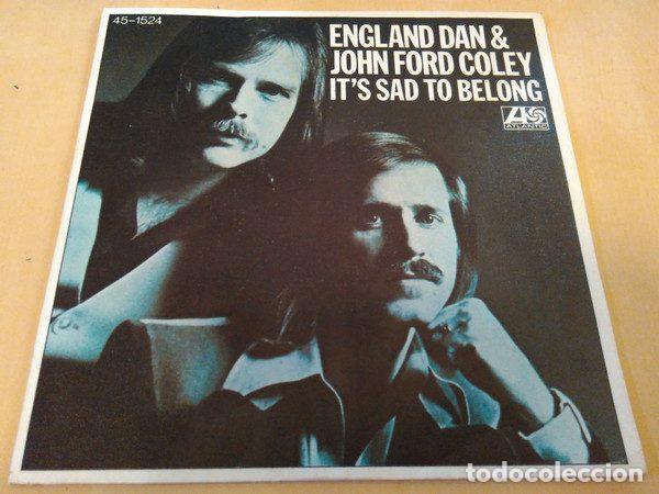 Discos de vinil: England Dan & John Ford Coley &ndash; It's Sad To Belong (Vinyl, Atlantic 45-1524)