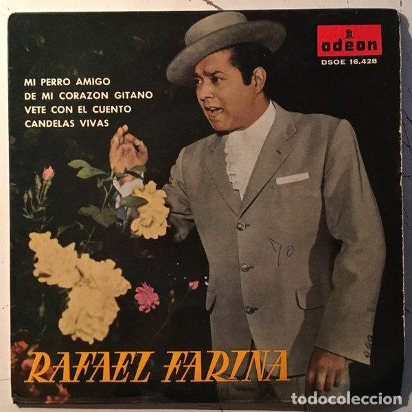 Disques de vinyle: Rafael Farina &ndash; Mi Perro Amigo / De Mi Corazon Gitano / Vete Con El Cuento / Candelas Vivas...