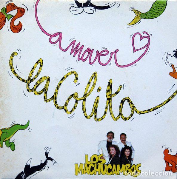 Discos de vinil: Los Machucambos &ndash; A Mover La Colita (Vinyl, PDI 10.2258)
