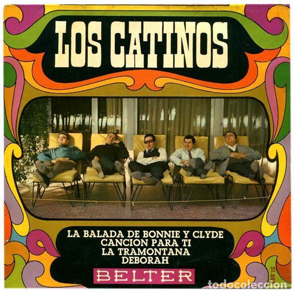 Disques de vinyle: Los Catinos &ndash; La Balada De Bonnie Y Clyde / Canci&oacute;n Para Ti / La Tramontana / Deborah (Vinyl,...