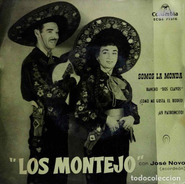 Dischi in vinile: Los Montejo Con Jos&eacute; Novo &ndash; Somos La Monda / Rancho &rdquo;Dos Clavos&rdquo; / &iexcl;C&oacute;mo Me Gusta El Rodeo! /...