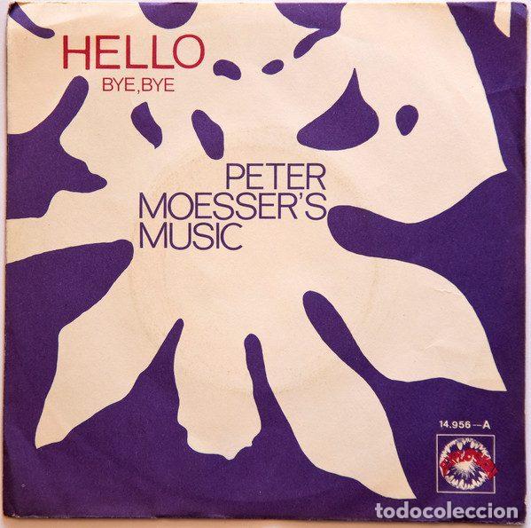 Dischi in vinile: Peter Moesser's Music &ndash; Hello / Bye Bye (Vinyl, Explosi&oacute;n 14.956 - A)