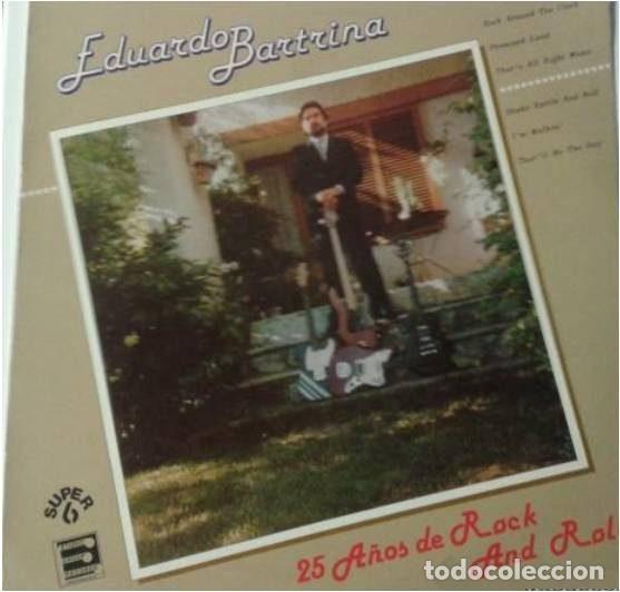 Vinyl records: Eduardo Bartrina &ndash; 25 A&ntilde;os De Rock And Roll (Vinyl, STUDIO GROUP RECORDS 55.0005)
