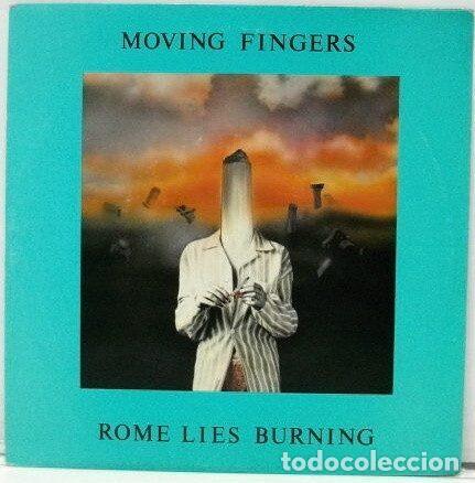 Dischi in vinile: Moving Fingers &ndash; Rome Lies Burning (Vinyl, Sonet SON 2321)