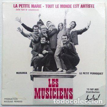 Disques de vinyle: Les Musiciens &ndash; Tout Le Monde Est Artiste / Mururoa / La Petite Marie / Le Petit Perroquet...