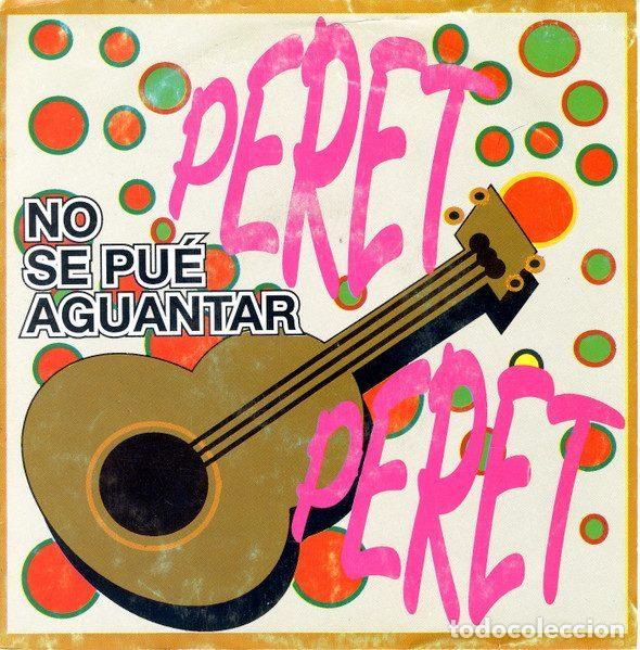 Vinyl-Schallplatten: Peret &ndash; No Se Pu&eacute; Aguantar (Vinyl, PDI 10.2574)