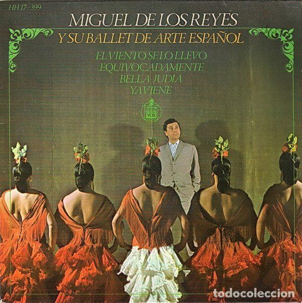 Disques de vinyle: Miguel De Los Reyes Y Su Ballet De Arte Espa&ntilde;ol &ndash; El Viento Se Lo Llev&oacute; (Vinyl, Hispavox HH 17-399)